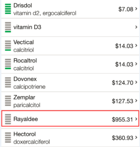 Rayaldee by comparison is listed at $955, almost 3x the nearest competitor.