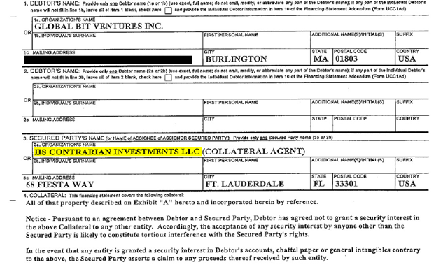 A Uniform Commercial Code ((UCC)) filing shows what appears to be a previously undisclosed security arrangement between HS Contrarian Investments LLC (“HS Contrarian”) and GBV. 