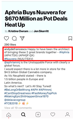 On DeFrancesco's Instagram page, we noticed that he posted a news release relating to the Aphria/Nuuvera transaction and claimed to be the 